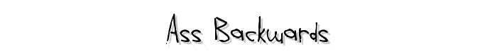 Ass Backwards font